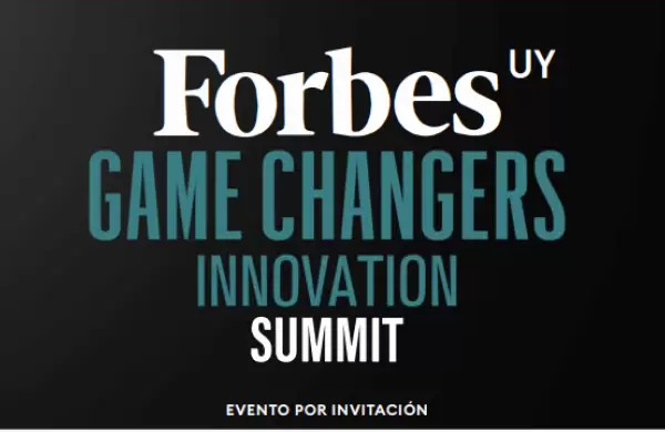 Forbes Game Changers Summit: la primera edicin en Uruguay inspirar con 17 protagonistas