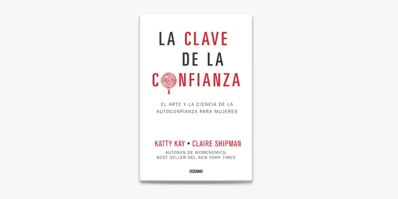 Libro confianza Katty Kay y Claire Shipman