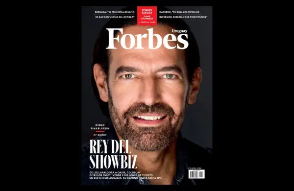 Diego Finkelstein, el Nº1 del showbiz que ya invirtió US$ 250M en Uruguay, es el personaje de la tapa número 21