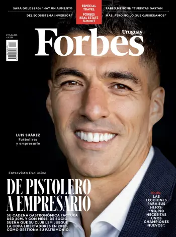 FORBES UY #22 MARZO 2026
Luis Suárez
ARTE: Cecilia Perriard
FOTO: Gentileza Luis Suárez
