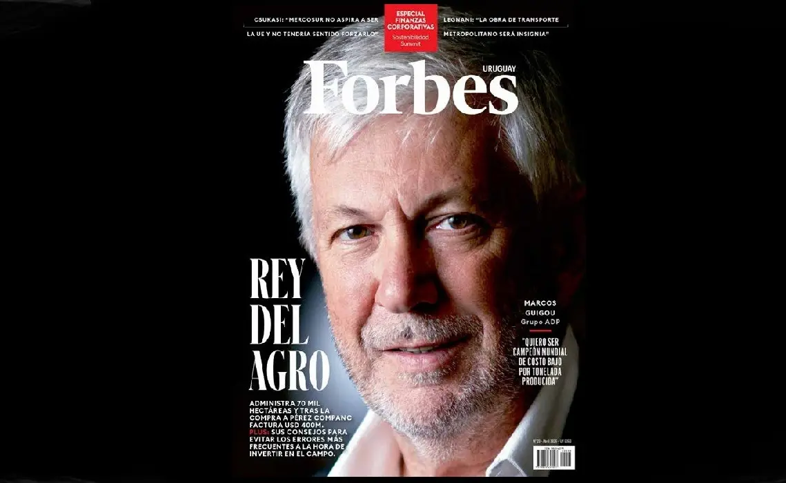 Agro, inversiones récord y finanzas corporativas: Marcos Guigou en tapa de la edición 23 de Forbes Uruguay